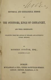 Tapa de A historical and genealogical memoir of the O'Connors, kings of Connaught, and their descendants