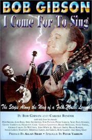 Tapa de Bob Gibson: I Come for to Sing