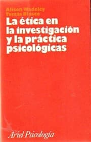 Tapa de La etica en la investigacion y la practica psicologica
