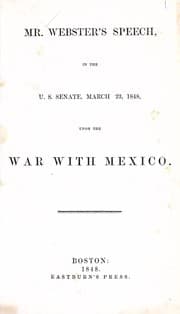 Tapa de Mr. Webster's speech, in the U.S. Senate, March 23, 1848, upon the war with Mexico