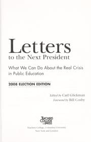 Tapa de Letters to the next President : what we can do about the real crisis in public education