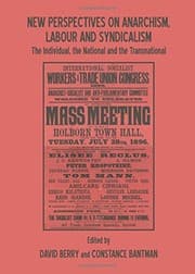 Tapa de New Perspectives on Anarchism, Labour and Syndicalism