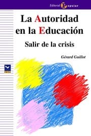 Tapa de La autoridad en la educación