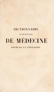 Tapa de Dictionnaire des dictionnaires de m©♭decine fran©ʹais et ©♭trangers ... contenant l'analyse des meilleurs articles qui ont paru ... dans les diff©♭rens dictionnaires et les trait©♭s sp©♭ciaux les plus importans ...