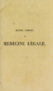Tapa de Manuel complet de m©♭decine l©♭gale; ou r©♭sum©♭ des meilleurs ouvrages publi©♭s jusqu'©  ce jour sur cette mati©·re, pr©♭c©♭d©♭ de consid©♭rations sur les expertises m©♭dico-l©♭gales ...
