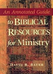 Tapa de An Annotated Guide to Biblical Resources for Ministry (Annotated Guides (Hendrickson Publishers))