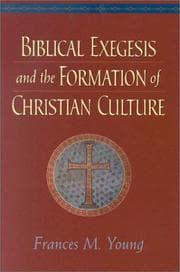 Tapa de Biblical Exegesis and the Formation of Christian Culture