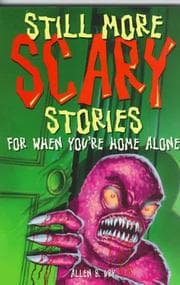 Tapa de Still more scary stories for when you're home alone