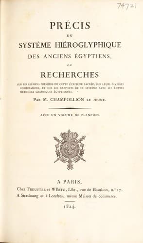 Tapa de Pr©♭cis du syst©·me hi©♭roglyphique des anciens egyptiens, ou, Recherches sur les ©♭l©♭mens premiers de cette ©♭criture sacr©♭e, sur leurs diverses combinaisons, et sur les rapports de ce syst©·me avec les autres m©♭thodes graphiques ©♭gyptiennes