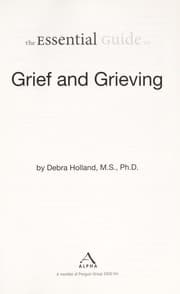 Tapa de The essential guide to grief and grieving