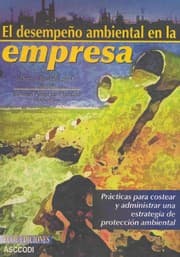 Tapa de El desempeño ambiental en la empresa