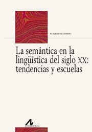 Tapa de La semántica en la lingüística del siglo XX : tendencias y escuelas