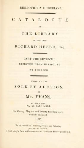 Tapa de Bibliotheca Heberiana. Catalogue of the library of ... R. Heber ... which will be sold by ... Messrs. Sotheby and Son [R.H. Evans and B. Wheatley] ... 1834[-1837]