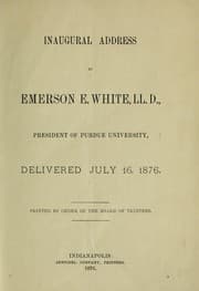 Tapa de Inaugural address by Emerson E. White, LL.D., president of Purdue University, delivered July 16, 1876