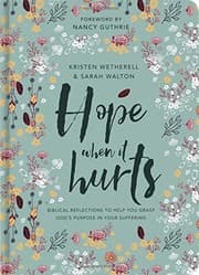 Tapa de Hope When it Hurts - Biblical reflections to help you grasp God's purpose in your suffering