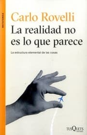 Tapa de La realidad no es lo que parece : la estructura elemental de las cosas