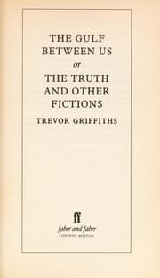 Tapa de The gulf between us, or, The truth and other fictions