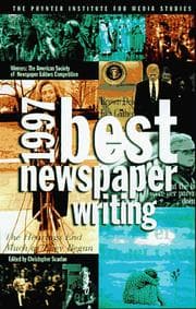 Tapa de Best Newspaper Writing, 1997 (Best Newspaper Writing)