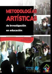 Tapa de Metodologías artísticas de investigación en educación