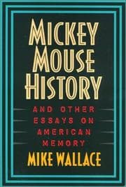 Tapa de Mickey Mouse history and other essays on American memory