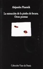Tapa de La extracción de la piedra de locura [y] otros poemas