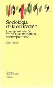 Tapa de Sociologia de la educacion: una aproximacion critica a las corrientes contemporaneas