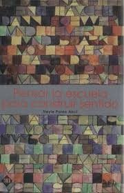 Tapa de Pensar la escuela para construir sentido