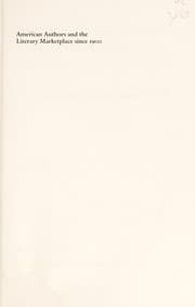 Tapa de American authors and the literary marketplace since 1900
