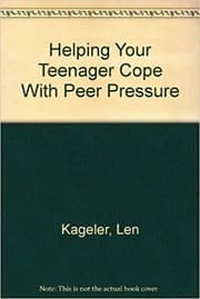 Tapa de Helping your teenager cope with peer pressure