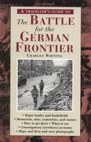 Tapa de A traveller's guide to the battle for the German frontier