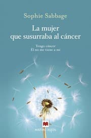 Tapa de La mujer que susurraba al cáncer