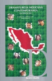 Tapa de Dramaturgia mexicana contemporánea : antología I