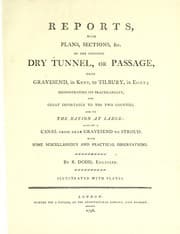 Tapa de Reports, with plans, sections, &c., of the proposed dry tunnel, or passage, from Gravesend in Kent to Tilbury in Essex