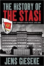 Tapa de The history of the Stasi : East Germany's secret police, 1945-1990 - 1. edición