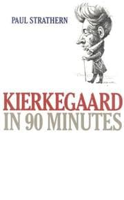 Tapa de Kierkegaard in 90 Minutes