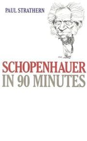 Tapa de Schopenhauer In 90 Minutes (Philosophers in 90 Minutes)