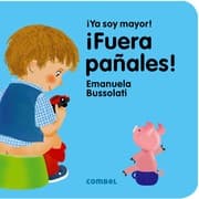 Tapa de ¡Fuera pañales! ¡Ya soy mayor!