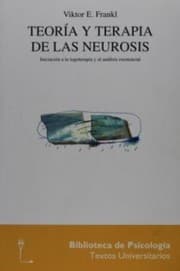 Tapa de Teoría y terapia de las neurosis : iniciación a la logoterapia y al análisis existencial