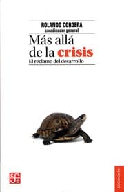 Tapa de Más allá de la crisis : el reclamo del desarrollo - 1. edición