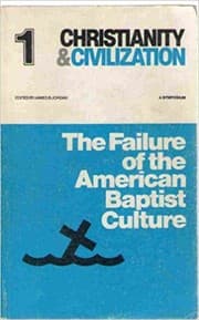 Tapa de The Failure of the American Baptist culture