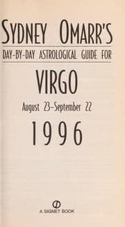 Tapa de Sydney omarr's day-by-day astrological guide for virgo august 23-september 22 1996/18 months of ...