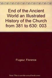 Tapa de The end of the ancient world, from 381 to 630