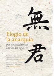 Tapa de Éloge de l'anarchie par deux excentriques chinois