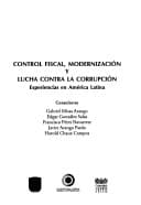 Tapa de Control fiscal, modernizacion y lucha contra la corrupcion : experiencias en America Latina