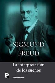 Tapa de La interpretación de los sueños : flectere si nequeo superos, acheronta movebo : 1898-9 (1900)