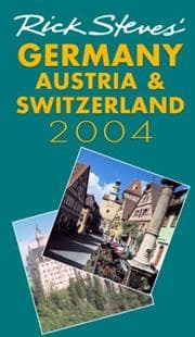 Tapa de Rick Steves' Germany, Austria, and Switzerland 2004