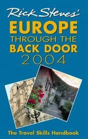 Tapa de Rick Steves' Europe Through the Back Door 2004