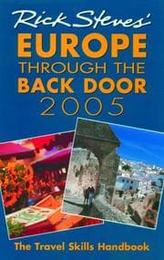 Tapa de Rick Steves' 2005 Europe Through The Back Door (Rick Steves' Europe Through the Back Door)