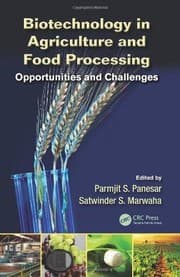 Tapa de Biotechnology in agriculture and food processing : opportunities and challenges