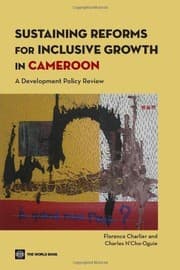 Tapa de Sustaining reforms for inclusive growth in Cameroon : a development policy review